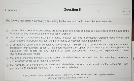 Solved Question 5 The Factors That Affect A Chegg