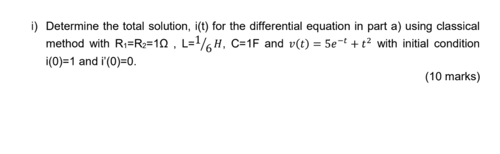 Solved a) The electrical system is represented by the | Chegg.com