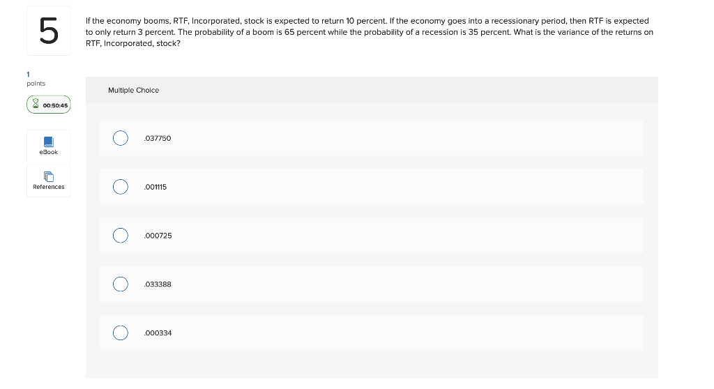 solved-5-if-the-economy-booms-rtf-incorporated-stock-is-chegg