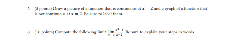 Solved 5. (5 points) Draw a picture of a function that is | Chegg.com