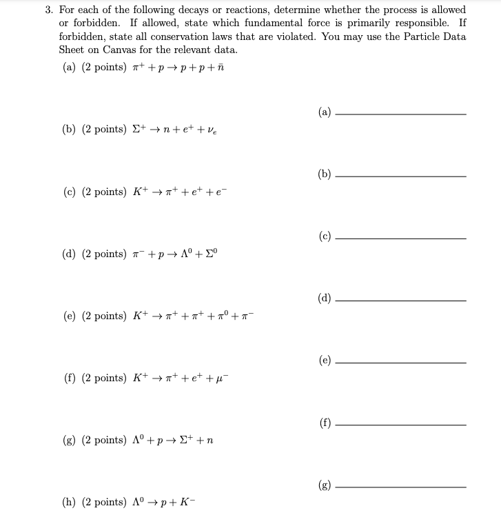 Solved 3. For each of the following decays or reactions, | Chegg.com