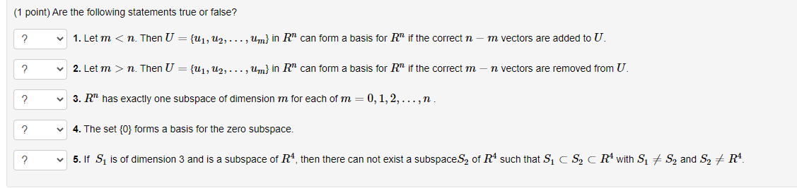 Solved (1 point) Are the following statements true or false? | Chegg.com
