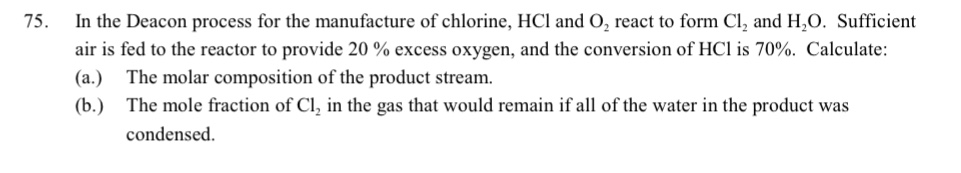 Solved 75. In the Deacon process for the manufacture of | Chegg.com