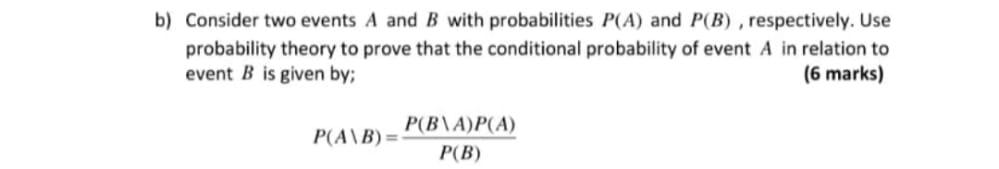 Solved B) Consider Two Events A And B With Probabilities | Chegg.com