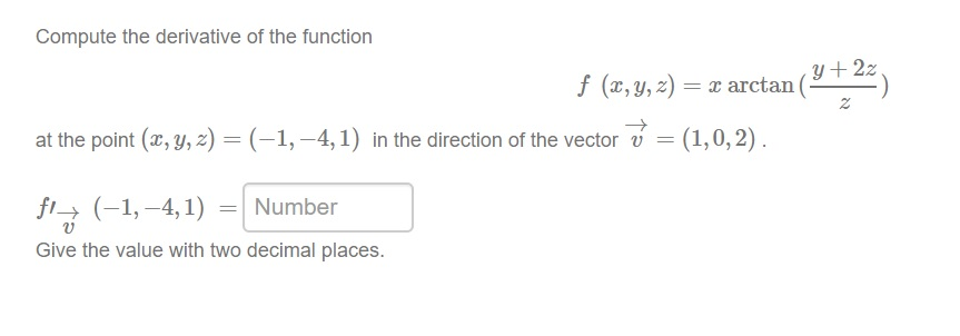 Solved Compute The Derivative Of The Function F X Y Z Chegg Com