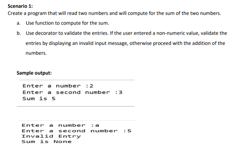 Solved Scenario 1: Create a program that will read two | Chegg.com