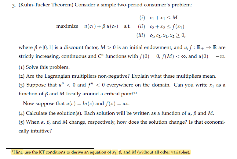 3. (Kuhn-Tucker Theorem) Consider a simple two-period | Chegg.com