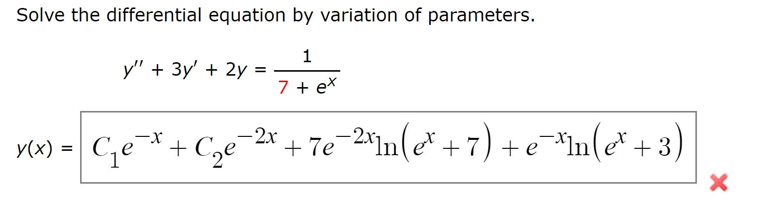 Solved Solve The Differential Equation By Variation Of | Chegg.com