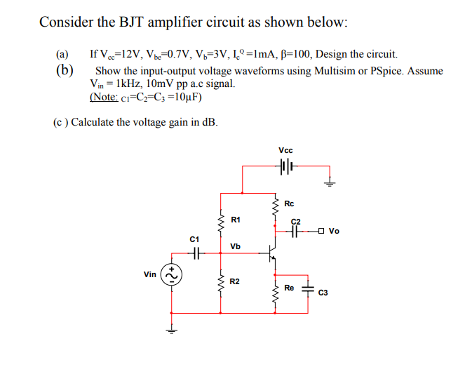 Solved Consider the BJT amplifier circuit as shown below: | Chegg.com