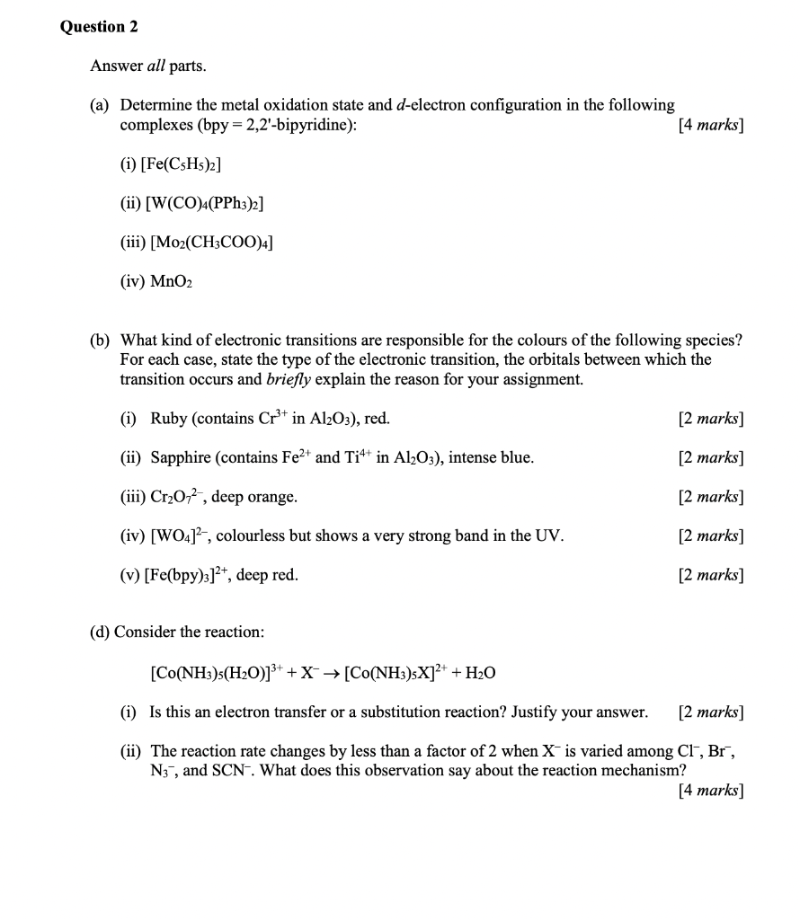 Solved Question 2 Answer all parts. (a) Determine the metal | Chegg.com