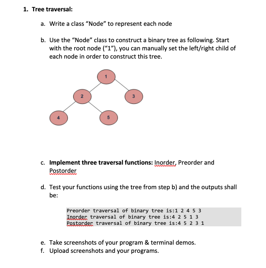 Solved 1. Tree traversal: a. Write a class 