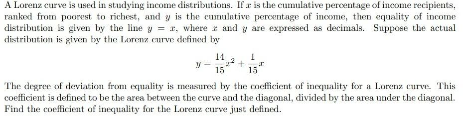 A Lorenz curve is used in studying income | Chegg.com