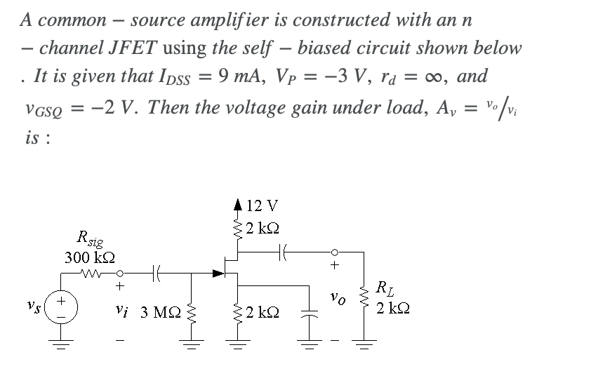 Solved A common – source amplifier is constructed with an n | Chegg.com