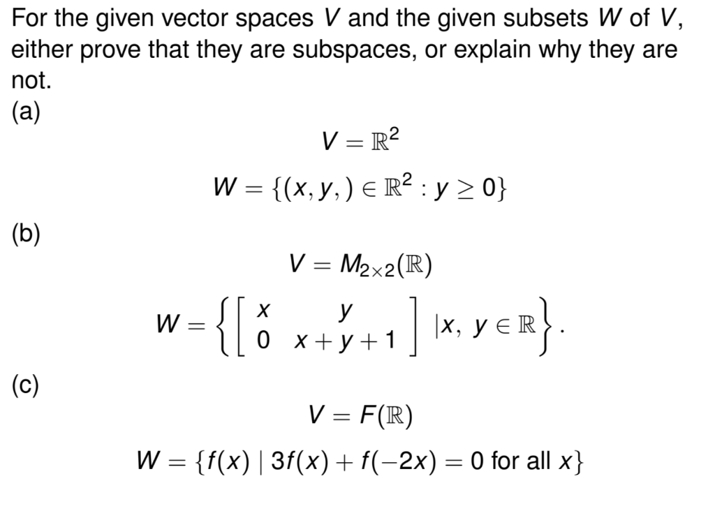 Solved For the given vector spaces V and the given subsets W | Chegg.com