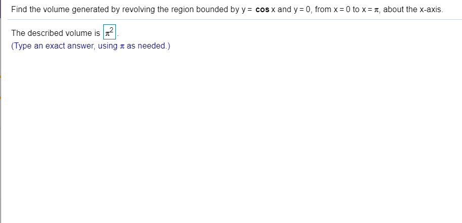 Solved Find the volume generated by revolving the region | Chegg.com