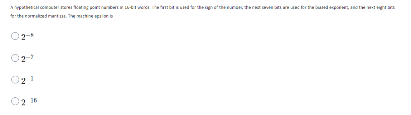 Solved A hypothetical computer stores floating point numbers | Chegg.com