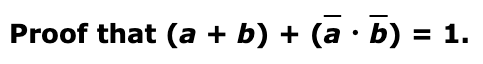 Solved Proof That (a + B) + (a - B) = 1. | Chegg.com