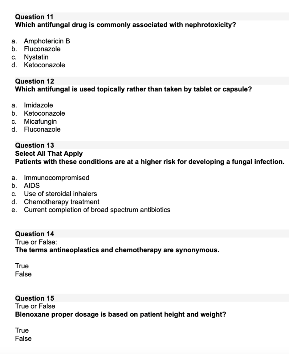 Solved Question 11 Which antifungal drug is commonly