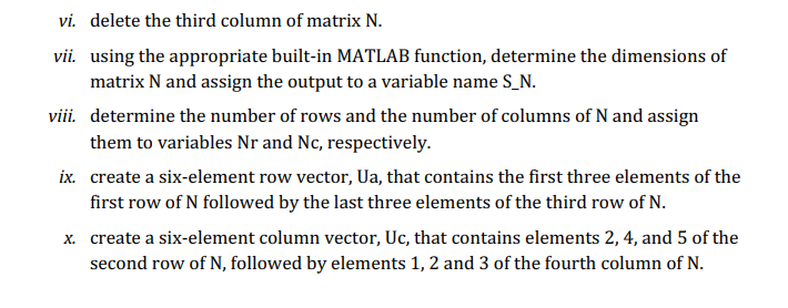 vi. delete the third column of matrix N. vii. using | Chegg.com