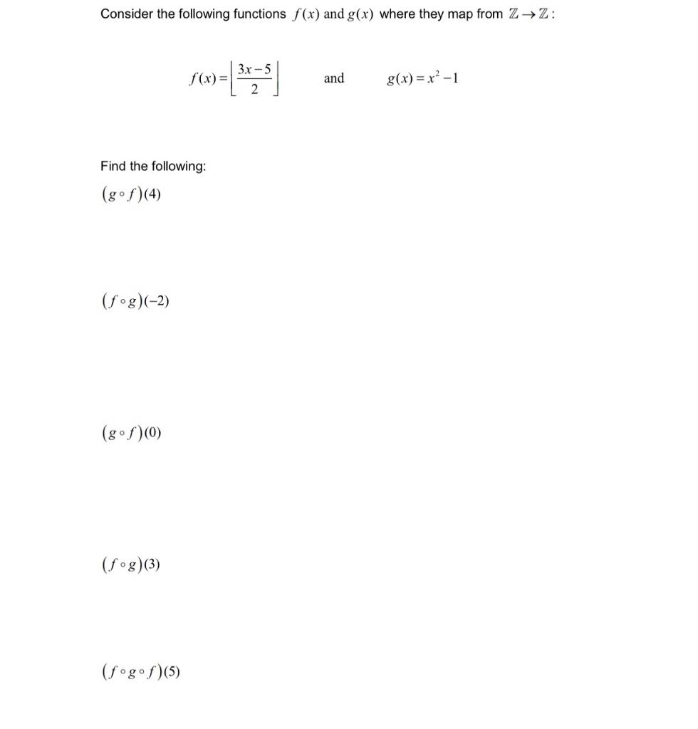 Solved Consider The Following Functions F X And G X Where