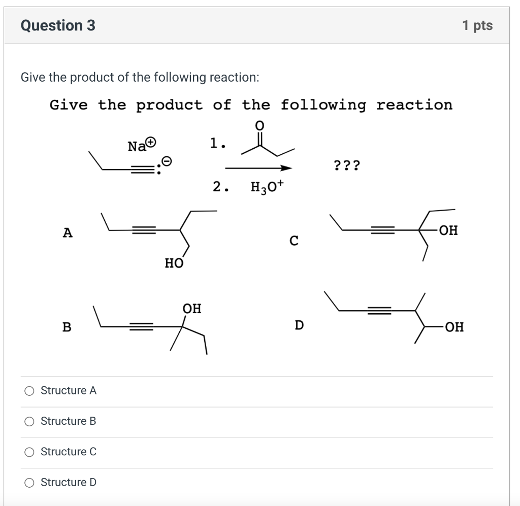 Solved Question 3 1 pts Give the product of the following | Chegg.com