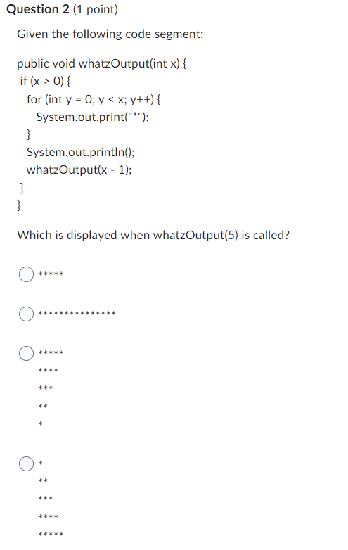 Solved Question 2 (1 point) Given the following code | Chegg.com