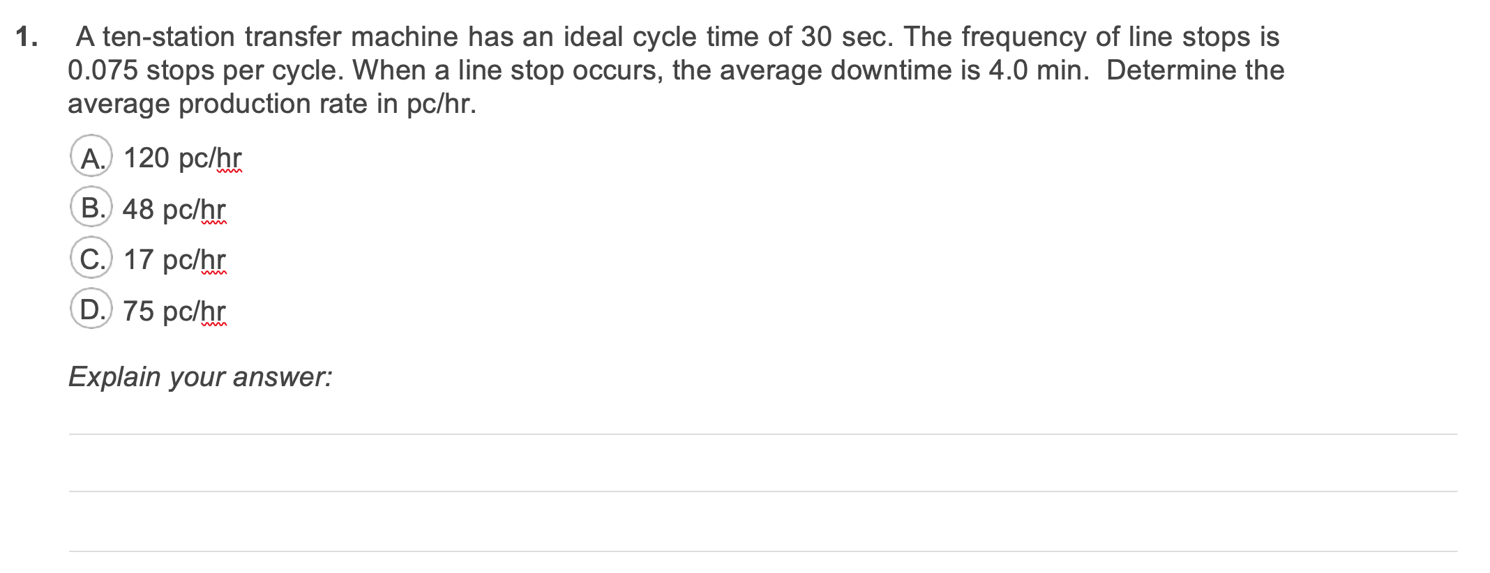 Solved 1. A ten-station transfer machine has an ideal cycle | Chegg.com