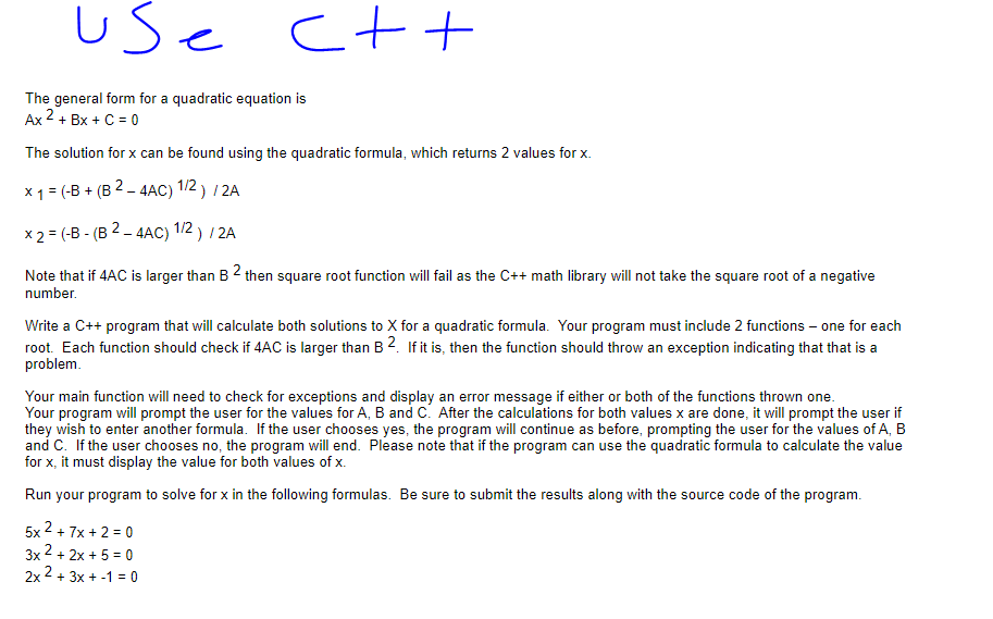 Solved The general form for a quadratic equation is | Chegg.com