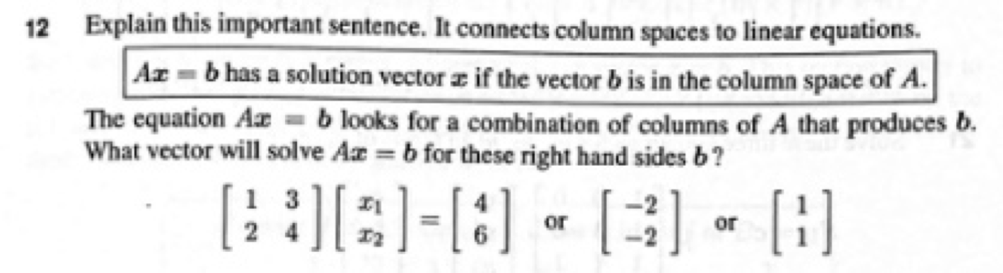 Solved Ax=b Has A Solution Vector X If The Vector B Is In | Chegg.com