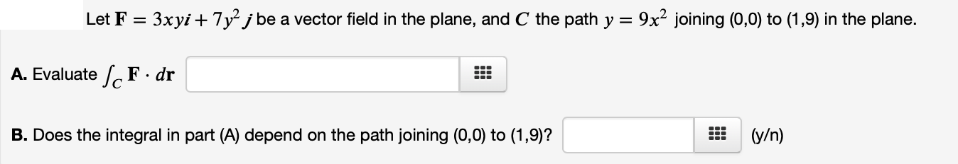 Solved Let F 3xyi 7y2j Be A Vector Field In The Plane And C