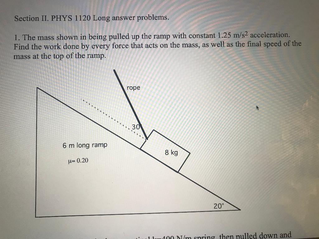 Solved Section II. PHYS 1120 Long answer problems. 1. The | Chegg.com