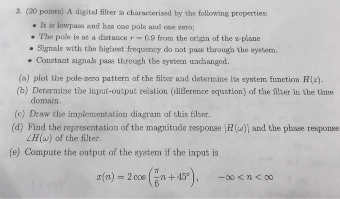Solved 3. (20 points) A digital filter is characterized by | Chegg.com