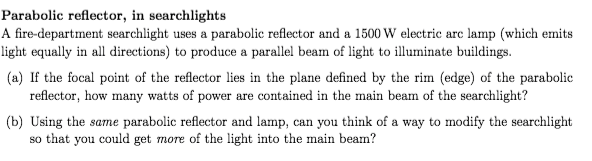 Solved Parabolic reflector, in searchlights A fire | Chegg.com