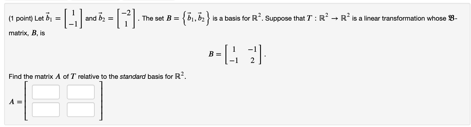 Solved (1 Point) Let B1 = And B2 = The Set B= { 61,62} Is A | Chegg.com