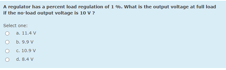 Solved A regulator has a percent load regulation of 1 %. | Chegg.com