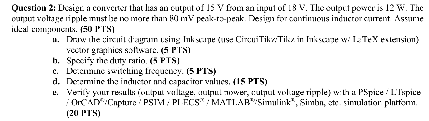 Solved Question 2: Design a converter that has an output of | Chegg.com