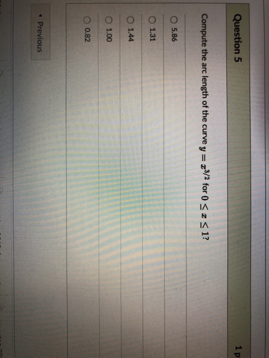 Solved Question 5 1 p Compute the arc length of the curve | Chegg.com