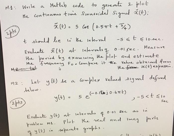 Solved Write a Matlab code to generate & plot the continuous | Chegg.com