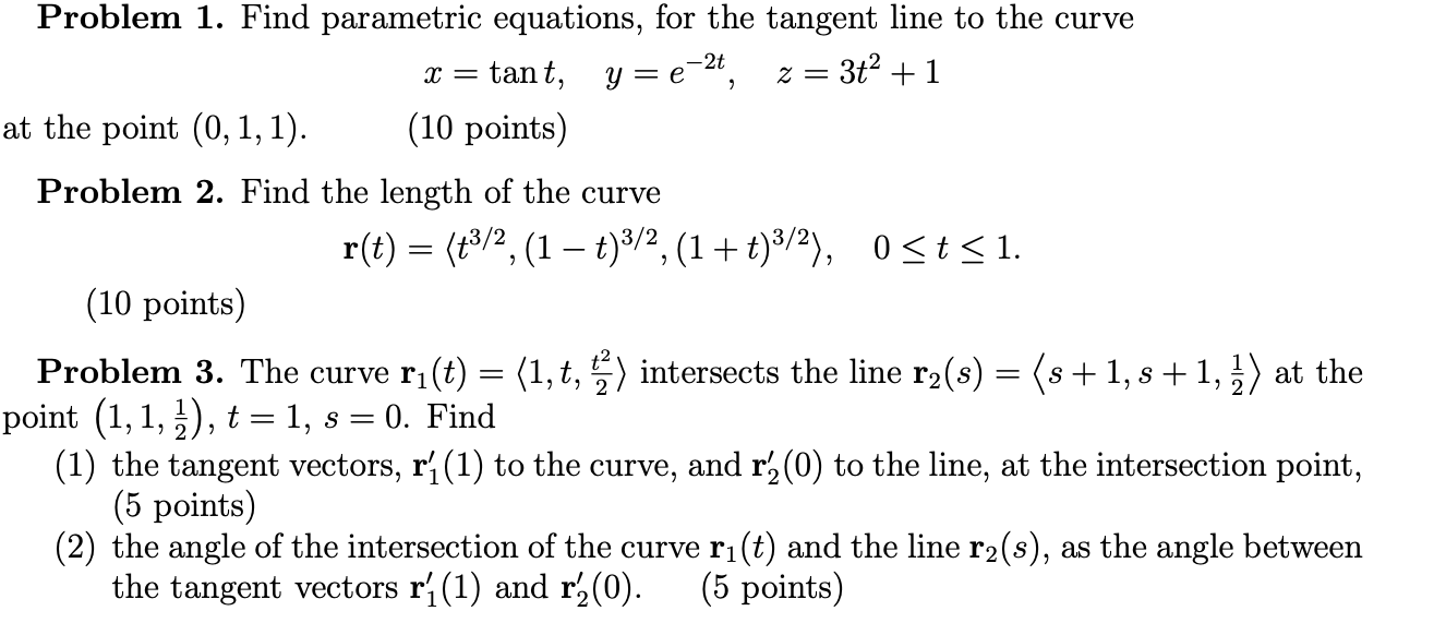 Solved = 2 = Problem 1. Find parametric equations, for the | Chegg.com