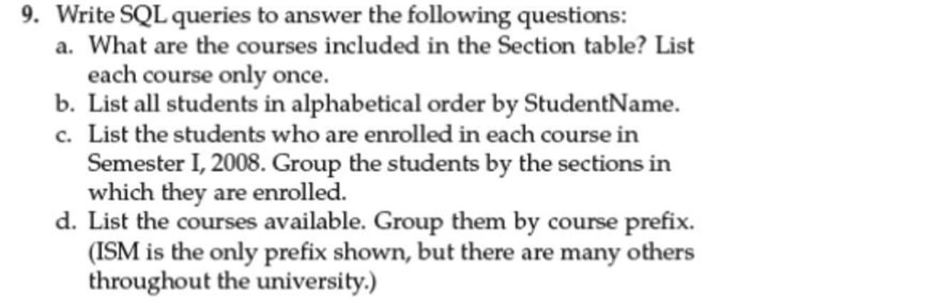 9. Write SQL queries to answer the following | Chegg.com