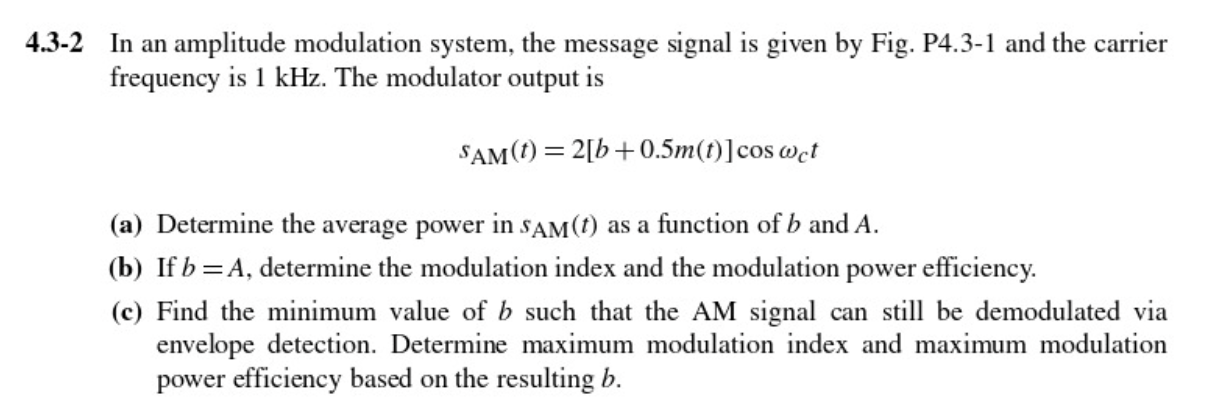 4.3 4 Repeat Prob. 4.3 2 for the message signal m t Chegg