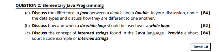 Solved QUESTION 2: Elementary Java Programming (a) Discuss | Chegg.com