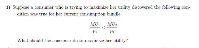 Solved 4) Suppose a consumer who is trying to maximize her | Chegg.com