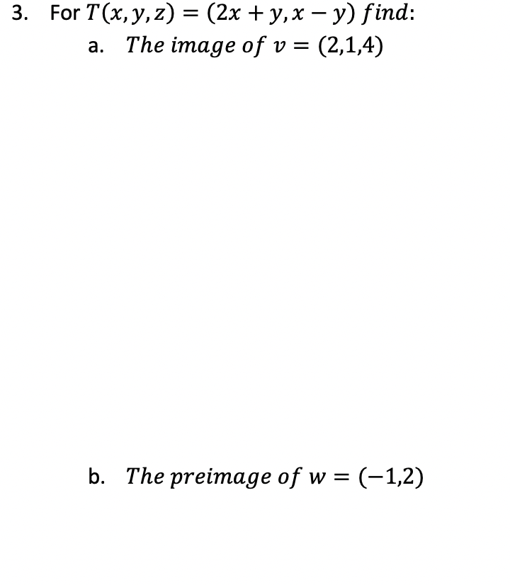 Solved 3 This Is For My Linear Algebra Class Please Only | Chegg.com