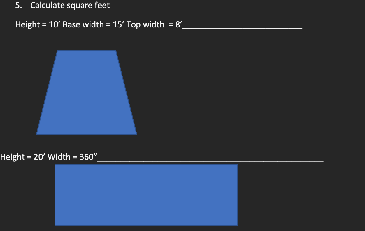Solved 5. Calculate square feet Height =10′ Base width =15′