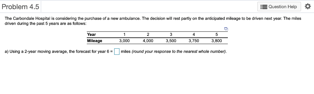 Solved Problem 4.5 Question Help The Carbondale Hospital Is 