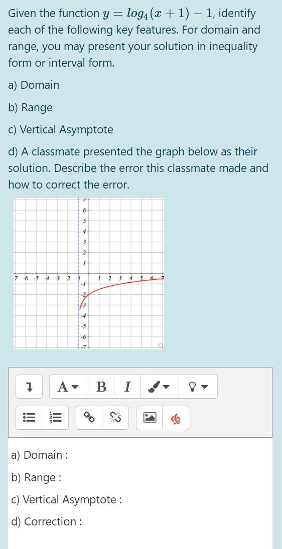 solved-given-the-function-y-log4-x-1-1-identify-each-chegg