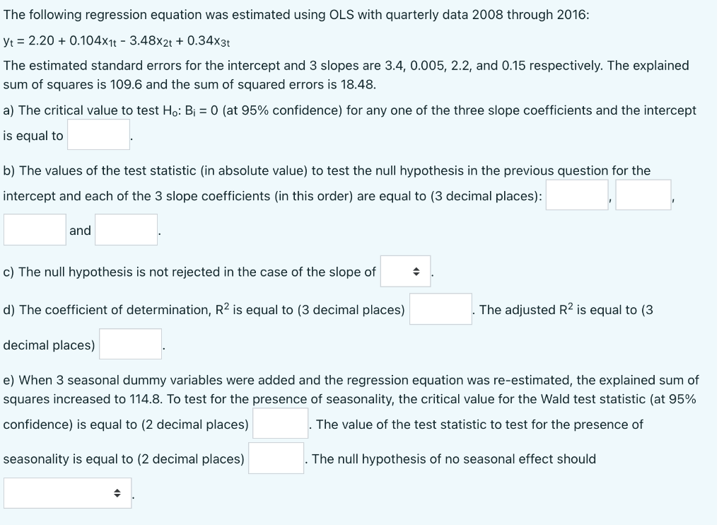 Solved The following regression equation was estimated using | Chegg.com