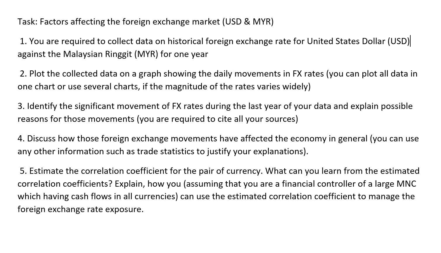 Task Factors Affecting The Foreign Exchange Market Chegg Com