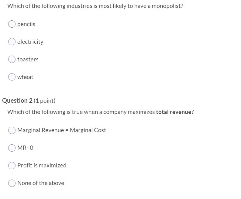 Solved Which Of The Following Industries Is Most Likely To | Chegg.com